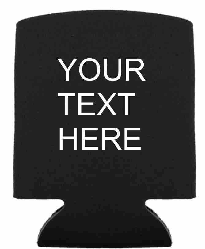 Custom Koozie - Text only - Singles